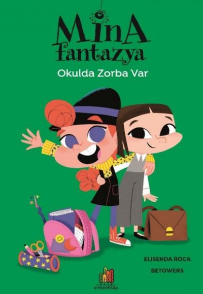 Mina Fantazya - Okulda Zorba Var Mina Fantazya - Okulda Zorba Var