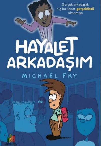 Hayalet Arkadaşım Hayalet Arkadaşım