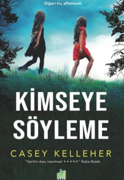 Kimseye Söyleme Kimseye Söyleme