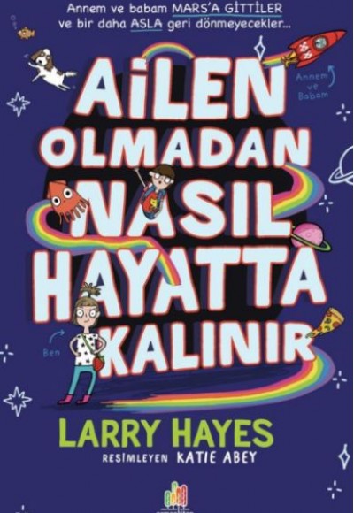 Ailen Olmadan Nasıl Hayatta Kalınır Ailen Olmadan Nasıl Hayatta Kalınır