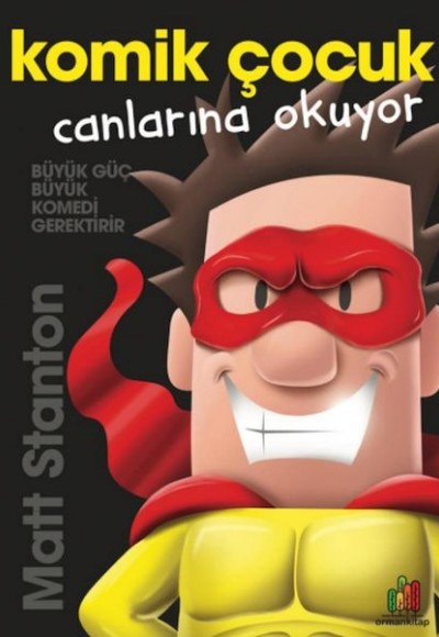 Komik Çocuk: Canlarına Okuyor Komik Çocuk: Canlarına Okuyor