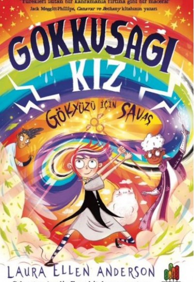 Gökkuşağı Kız: Gökyüzü İçin Savaş Gökkuşağı Kız: Gökyüzü İçin Savaş