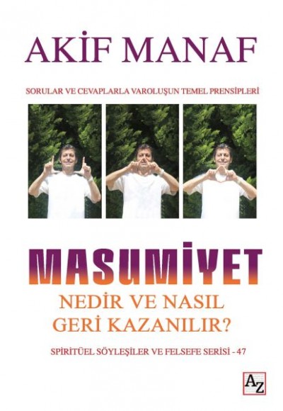 Masumiyet Nedir ve Nasıl Geri Kazanılır? Masumiyet Nedir ve Nasıl Geri Kazanılır?