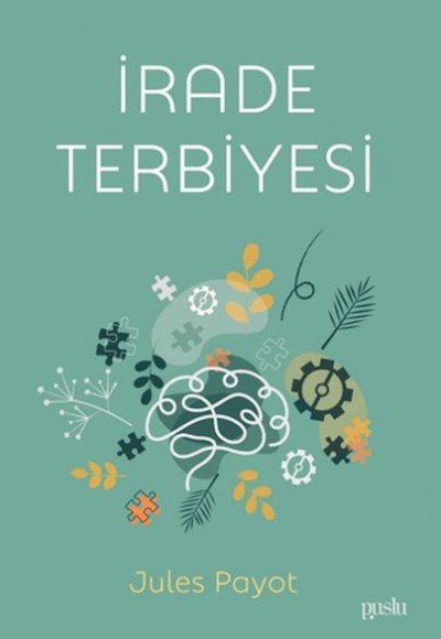 İrade Terbiyesi İrade Terbiyesi