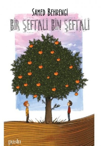 Bir Şeftali Bin Şeftali Bir Şeftali Bin Şeftali