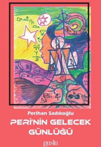 Peri'nin Gelecek Günlüğü Peri'nin Gelecek Günlüğü