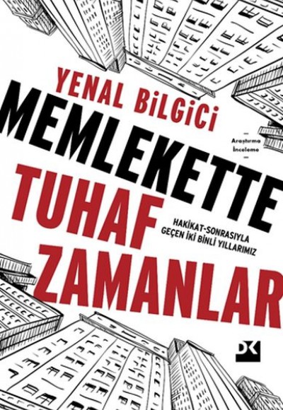 Memlekette Tuhaf Zamanlar Memlekette Tuhaf Zamanlar
