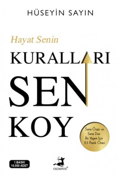Hayat Senin Kuralları Sen Koy Hayat Senin Kuralları Sen Koy