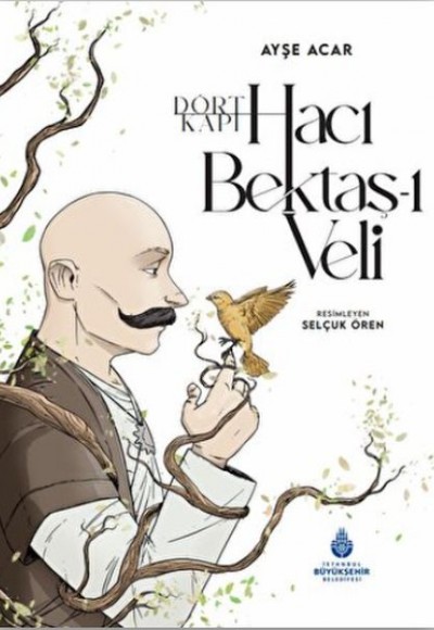 Dört Kapı Hacı Bektaş-ı Veli Dört Kapı Hacı Bektaş-ı Veli