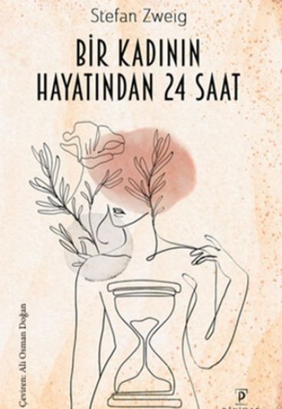 Bir Kadının Yaşamından 24 Saat Bir Kadının Yaşamından 24 Saat