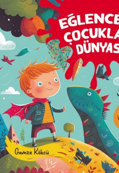 Eğlenceli Çocuklar Dünyası Eğlenceli Çocuklar Dünyası