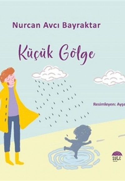 Küçük Gölge Küçük Gölge