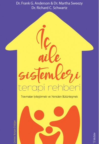 İç Aile Sistemleri Terapi Rehberi İç Aile Sistemleri Terapi Rehberi