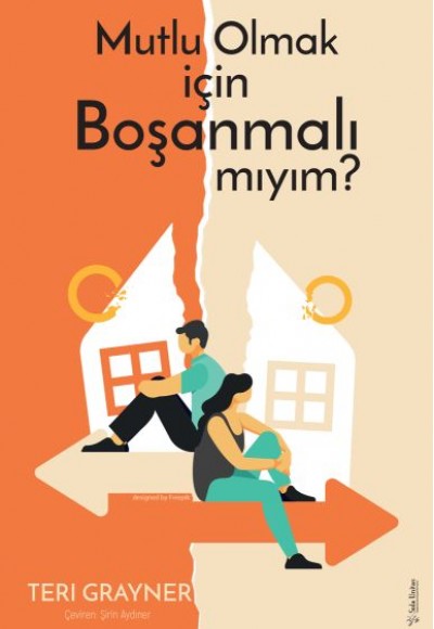 Mutlu Olmak için Boşanmalı mıyım? Mutlu Olmak için Boşanmalı mıyım?