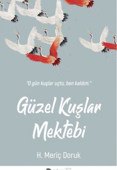 Güzel Kuşlar Mektebi Güzel Kuşlar Mektebi