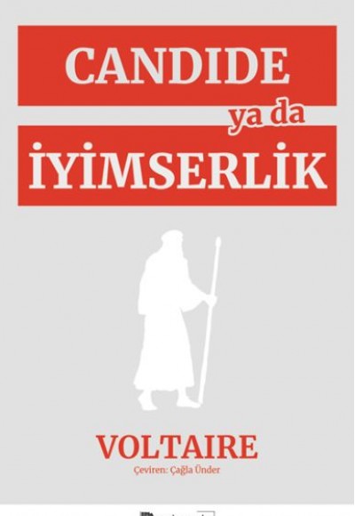 Candide ya da İyimserlik Candide ya da İyimserlik
