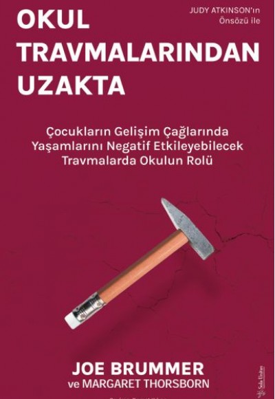 Okul Travmalarından Uzakta Okul Travmalarından Uzakta