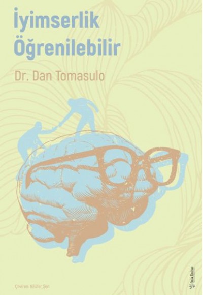 İyimserlik Öğrenilebilir İyimserlik Öğrenilebilir