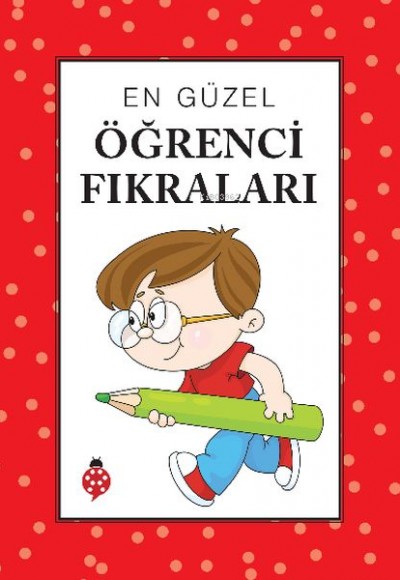 En Güzel Öğrenci Fıkraları En Güzel Öğrenci Fıkraları