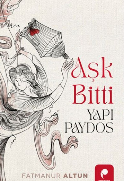 Aşk Bitti Yapı Paydos