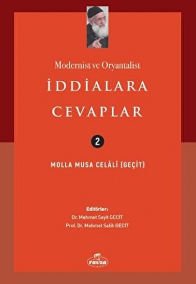 Modernist ve Oryantalist İddialara Cevaplar Modernist ve Oryantalist İddialara Cevaplar