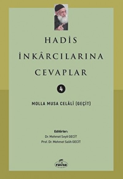 Hadis İnkarcılarına Cevaplar Hadis İnkarcılarına Cevaplar