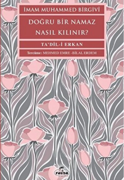 Doğru Bir Namaz Nasıl Kılınır Doğru Bir Namaz Nasıl Kılınır