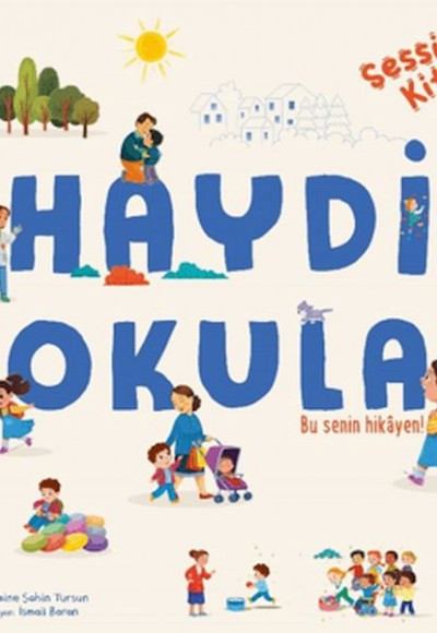 Sessiz Kitap Haydi Okula Sessiz Kitap Haydi Okula