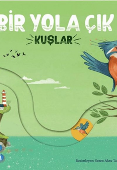 Bir Yola Çık - Kuşlar Bir Yola Çık - Kuşlar