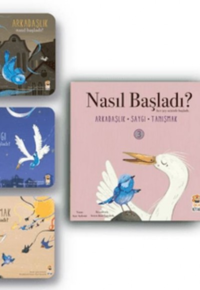 Nasıl Başladı? - Her Şey Seninle Başladı 3 Kitap Set Nasıl Başladı? - Her Şey Seninle Başladı 3 Kitap Set