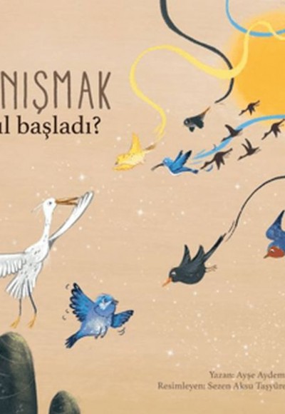 Nasıl Başladı? - Tanışmak Nasıl Başladı? - Tanışmak