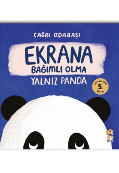 Ekrana Bağımlı Olmaz - Yalnız Panda