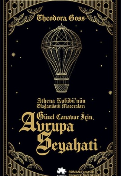 Güzel Canavar İçin Avrupa Seyahati Güzel Canavar İçin Avrupa Seyahati