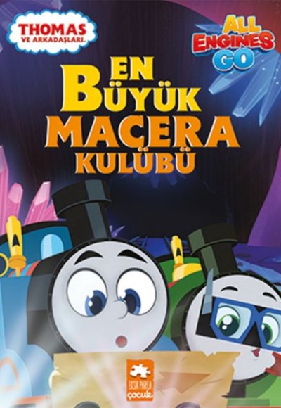 En Büyük Macera Kulübü - Thomas ve Arkadaşları En Büyük Macera Kulübü - Thomas ve Arkadaşları