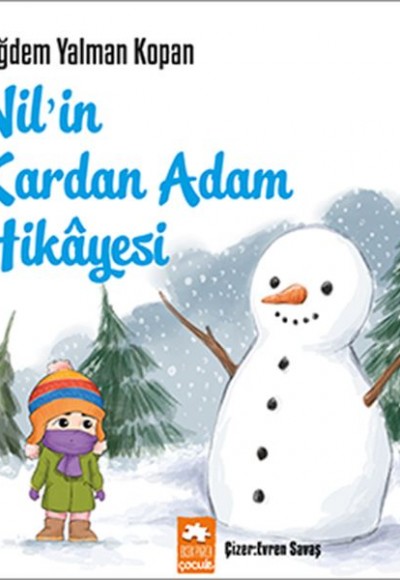 Nil’in Kardan Adam Hikâyesi Nil’in Kardan Adam Hikâyesi