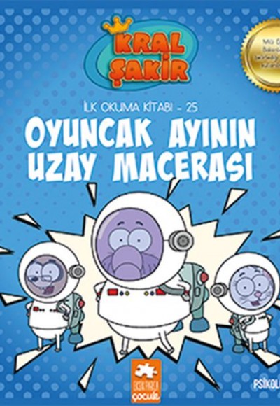 Kral Şakir İlk Okuma 25 - Oyuncak Ayının Uzay Macerası Kral Şakir İlk Okuma 25 - Oyuncak Ayının Uzay Macerası