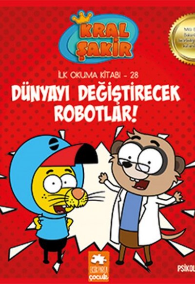 Kral Şakir İlk Okuma 28 - Dünyayı Değiştirecek Robotlar Kral Şakir İlk Okuma 28 - Dünyayı Değiştirecek Robotlar