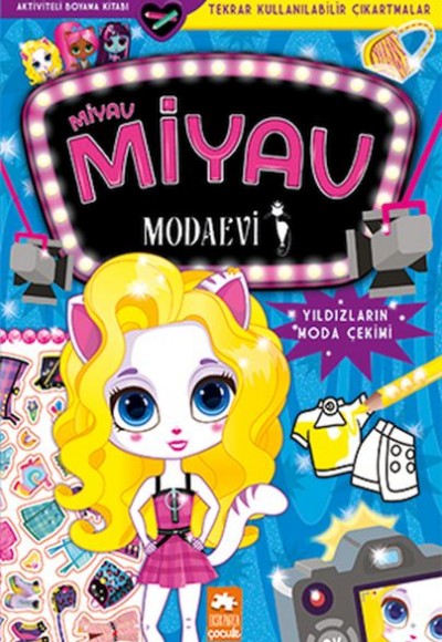 Miyav Miyav Modaevi - Yıldızların Moda Çekimi Miyav Miyav Modaevi - Yıldızların Moda Çekimi