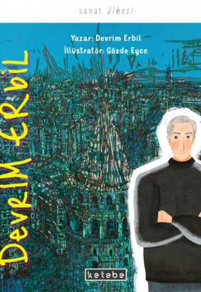 Devrim Erbil - Sanat Ülkesi Devrim Erbil - Sanat Ülkesi