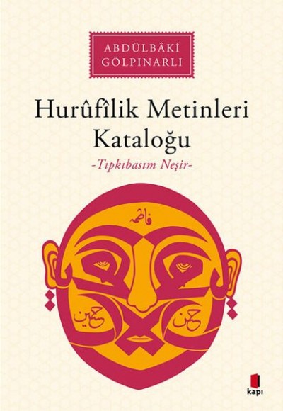 Hurûfîlîk Metinleri Kataloğu Hurûfîlîk Metinleri Kataloğu