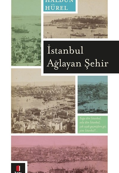 İstanbul Ağlayan Şehir İstanbul Ağlayan Şehir
