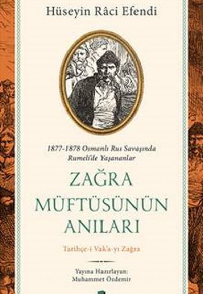 Zağra Müftüsünün Anıları Zağra Müftüsünün Anıları