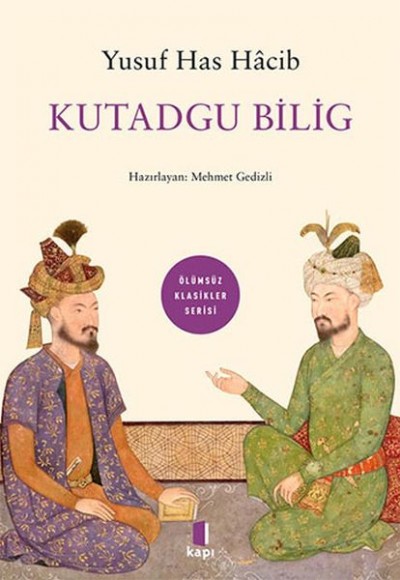 Kutadgu Bilig Kutadgu Bilig