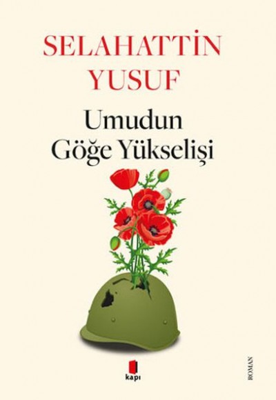 Umudun Göğe Yükselişi Umudun Göğe Yükselişi
