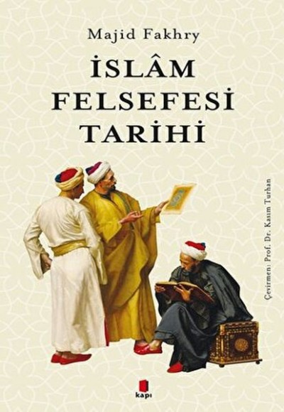 İslam Felsefesi Tarihi İslam Felsefesi Tarihi