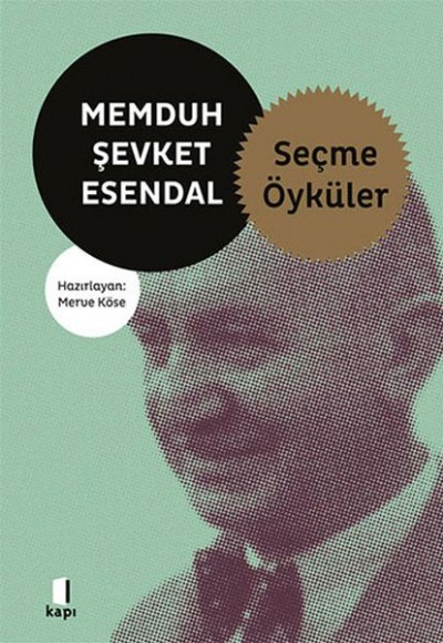 Memduh Şevket Esendal - Seçme Öyküler Memduh Şevket Esendal - Seçme Öyküler
