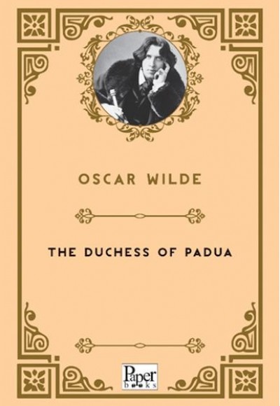 The Duchess Of Padua The Duchess Of Padua