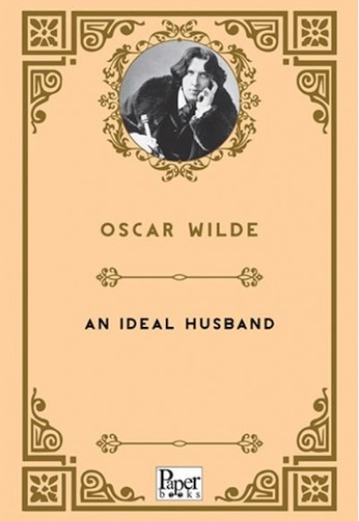An Ideal Husband An Ideal Husband
