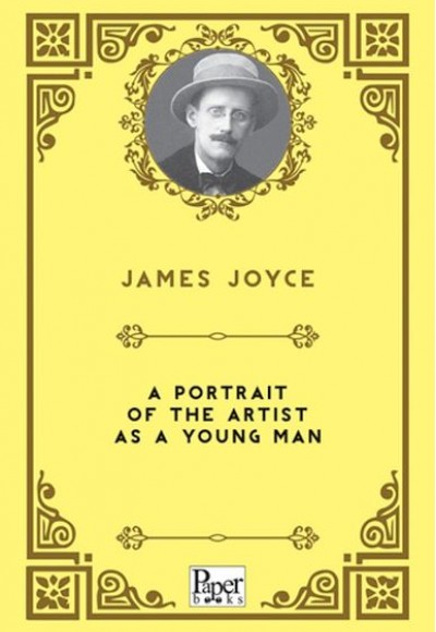 A Portrait of the Artist As A Young Man A Portrait of the Artist As A Young Man