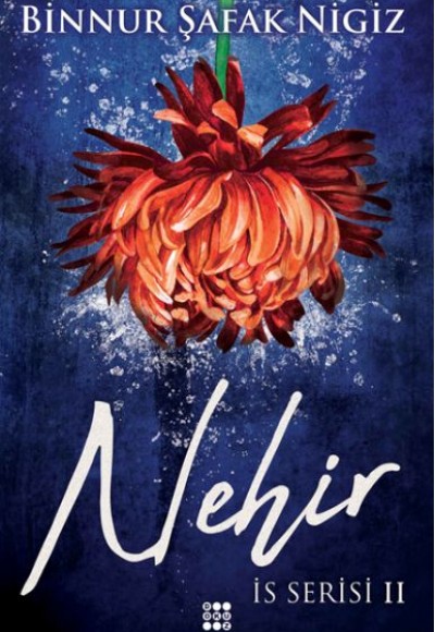 İs Serisi 2 - Nehir (Ciltli) İs Serisi 2 - Nehir (Ciltli)